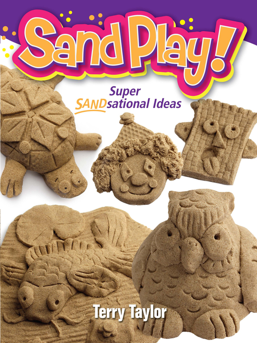 Title details for Sand Play! by Terry Taylor - Available